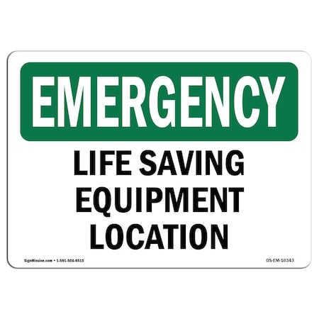 Signmission Safety Sign, OSHA EMERGENCY, 5" Height, Life Saving Equipment Location, Landscape OS-EM-D-57-L-10343
